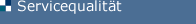 Servicequalität
